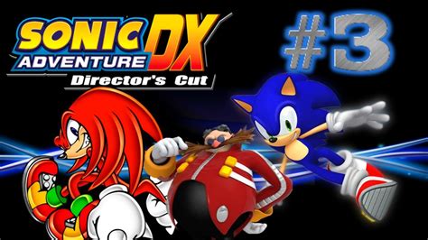 Sonic Adventure DX (GC) Walkthrough Part 3 (Sonic's Story) - YouTube