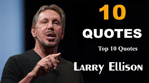 Top 10 Larry Ellison quotes - motivational larry ellison quotes - YouTube