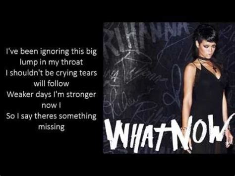 Rihanna - What Now Link : https://www.youtube.com/watch?v=gHKuHolt1ew | Letras para descargar ...