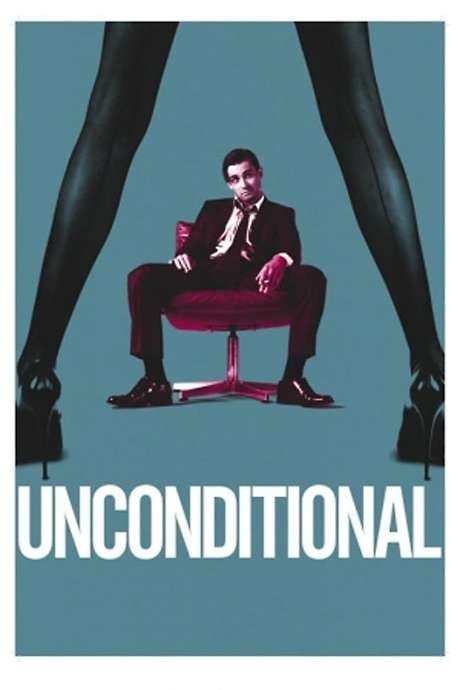 ‎Unconditional (2012) directed by Bryn Higgins • Reviews, film + cast ...