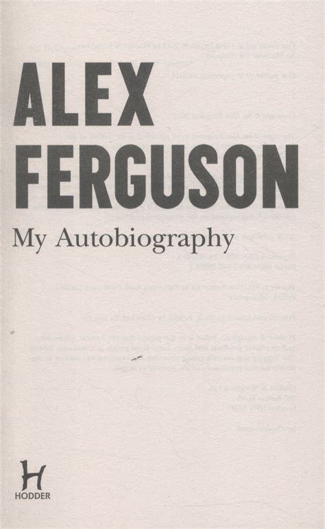 Alex Ferguson : my autobiography by Ferguson, Alex (9780340919408 ...