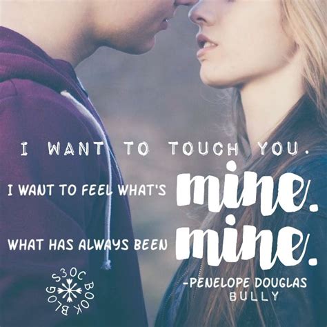 Penelope Douglas, Bully, Books, Love Touching You, Douglas, Book Quotes, Bullying, Series ...