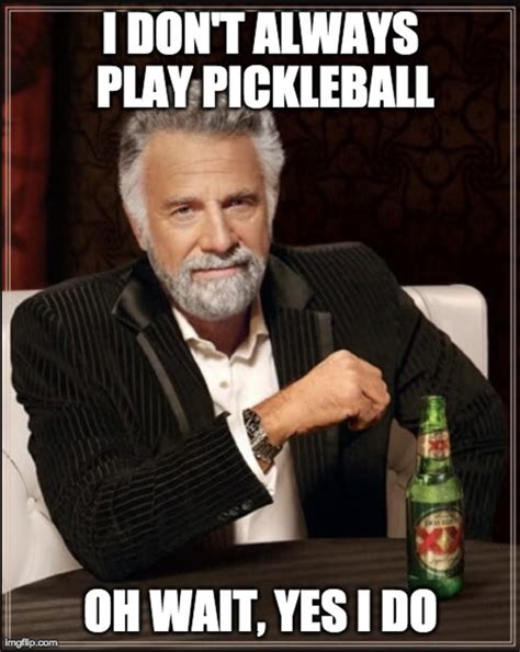 I Don't Always Play Pickleball | Golf humor, Happy birthday quotes ...