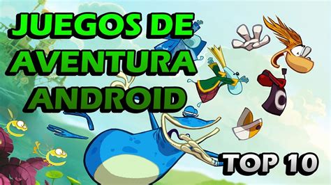 Top 10 Mejores Juegos de Aventura para Android - YouTube