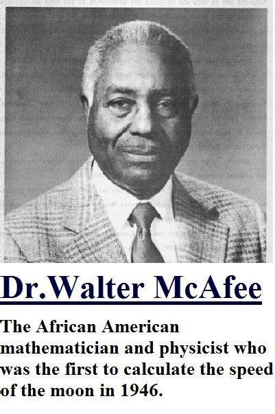 Dr. Walter McAfee | African american scientists, African american history, Black history facts