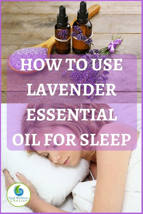 Learn how to use lavender essential oil for sleep! via @wellnesscarol | Essential oils for sleep ...