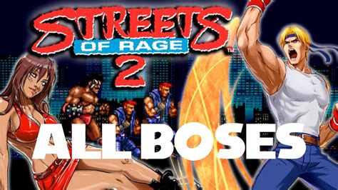 [Sega Genesis] - Streets of Rage 2 Ultra 2018 - All bosses - YouTube