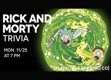 Rick and Morty Trivia Night! - Playalinda Brewing Co.