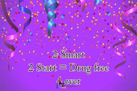 2 Smart 2 Start = Drug free 4 ever