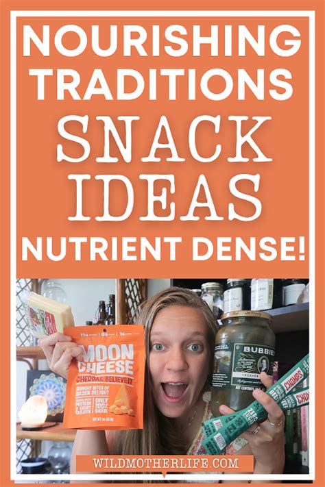 Nourishing Traditions Approved Snack Ideas - Wild Mother