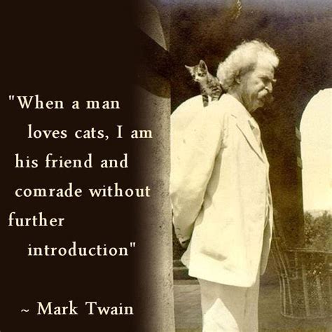 Mark Twain | Crazy cats, Cat quotes, Mark twain quotes