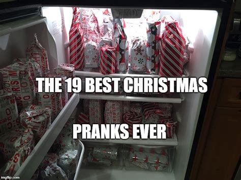 19 Best Christmas Pranks Ever