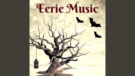 Eerie Music - YouTube