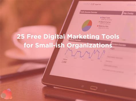 25 Free Digital Marketing Tools for Small Organizations - Spin Sucks