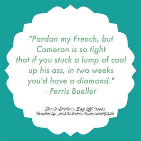 34 Best Ferris Bueller Quotes To Live Your Best Life