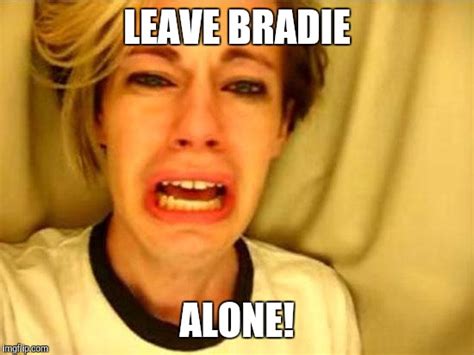 Leave Britney Alone - Imgflip