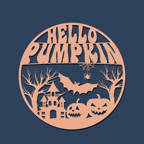 Premium Vector | Hello pumpkin halloween sign laser cut