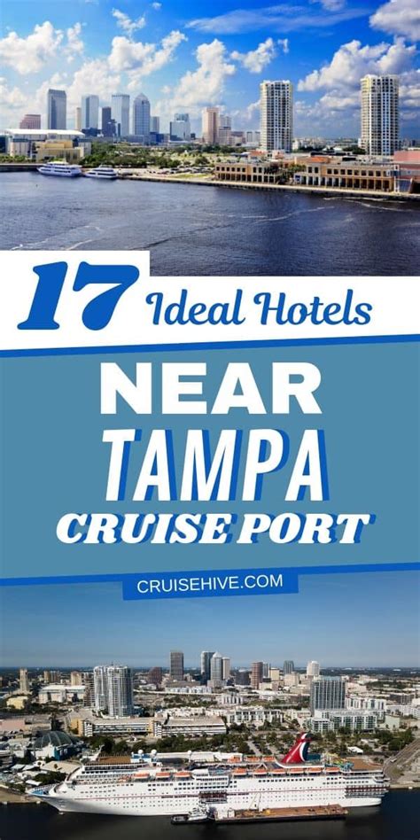 17 Ideal Hotels Near Tampa Cruise Port