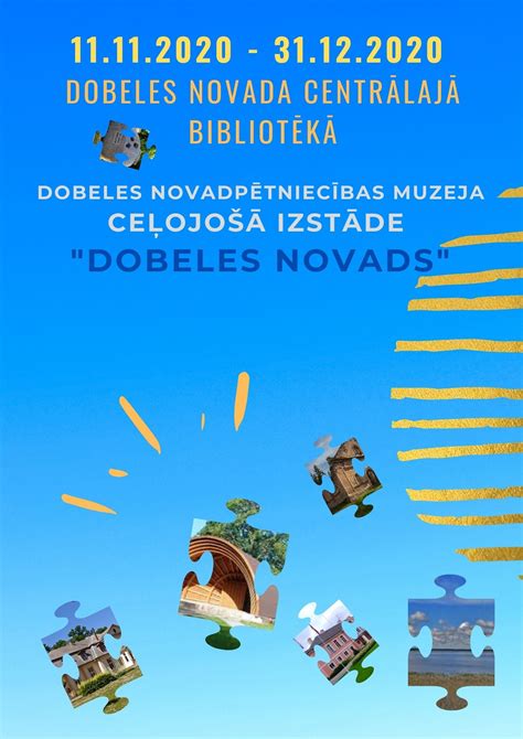 Ceļojošā izstāde "DOBELES NOVADS" - Dobele dara