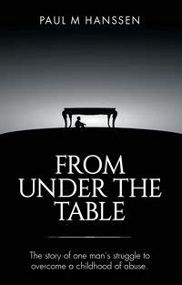 FROM UNDER THE TABLE | Christian books, Book deals, Repressed memory