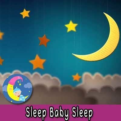 Download Sleep Baby Sleep Lullaby by Best Baby Lullabies