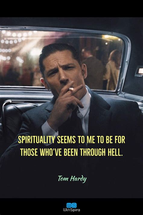 22 Most Inspiring Quotes by Tom Hardy ⚡