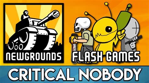 Newgrounds Flash Games - Critical Nobody - YouTube