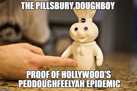 Pillsbury Doughboy Peddoughfeelyah - Imgflip