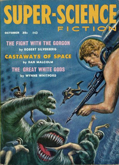 Publication: Super-Science Fiction, October 1958