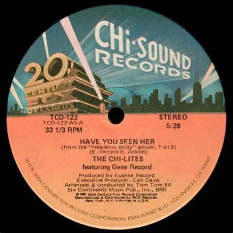 The Chi-Lites Featuring Gene Record - Have You Seen Her | Releases | Discogs