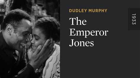 The Emperor Jones - The Criterion Channel