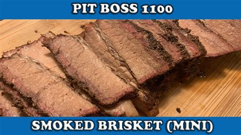 Pit Boss Smoked Brisket Mini / Pit Boss Brisket / Smoked Brisket - YouTube