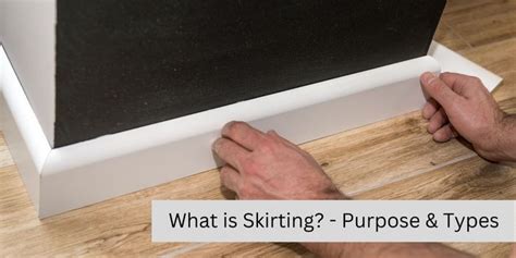 What is Skirting? - Purpose & Types|Types of Skirting In Construction ...