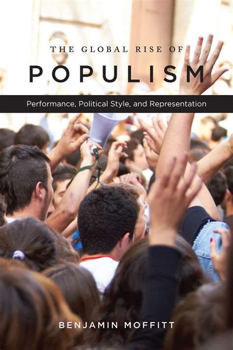 The Global Rise of Populism: Performance, Political Style, a...