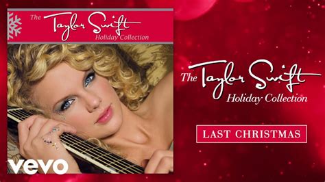 Taylor Swift - Last Christmas (Audio) - YouTube