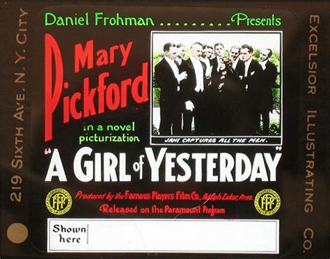 A Girl of Yesterday* - Mary Pickford Foundation