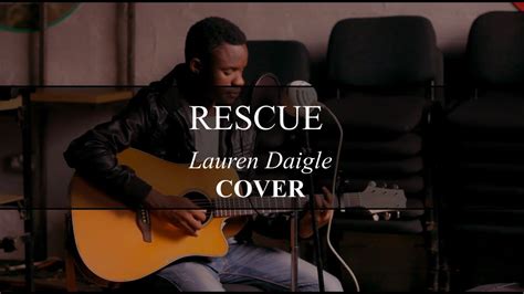 Lauren Daigle - Rescue (Acoustic Cover) - YouTube