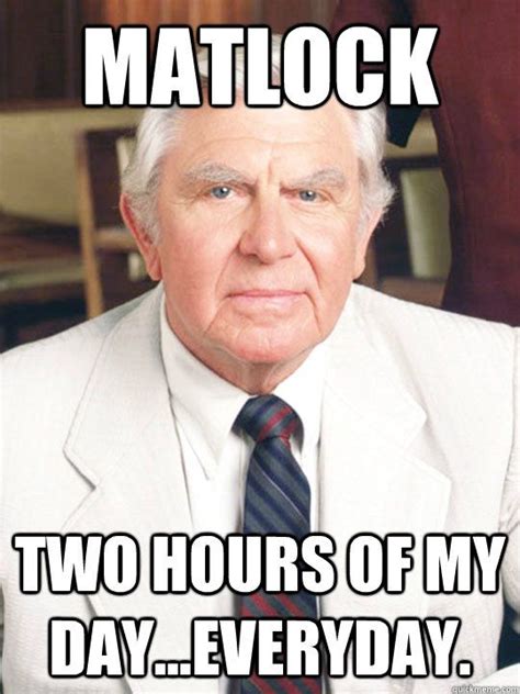 matlock memes - Google Search | Matlock, Memes, Funny memes