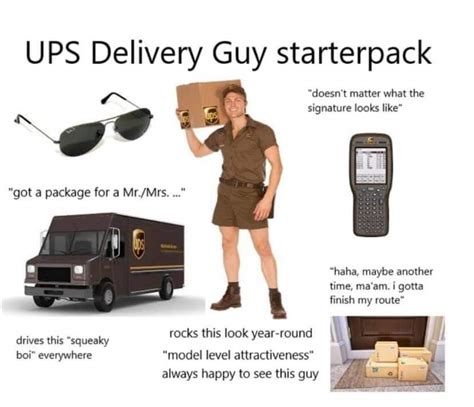 UPS delivery guy starter pack : r/starterpacks