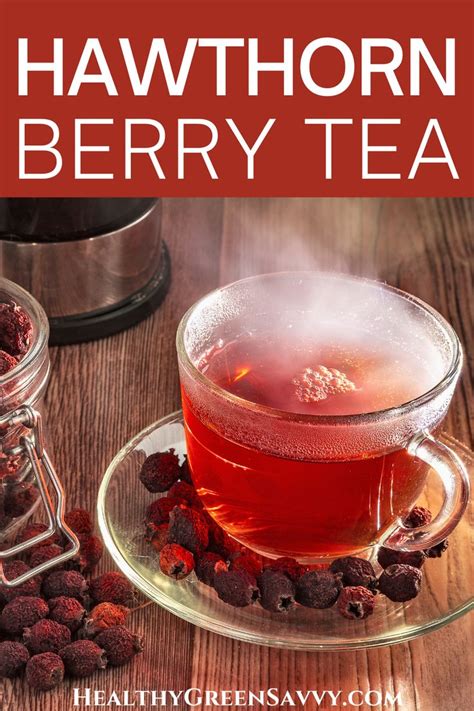 Hawthorn Berry Tea Recipe {How to Make Hawthorn Tea 2 Ways} | Recipe ...