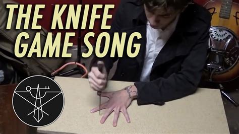 The Knife Game Song - YouTube