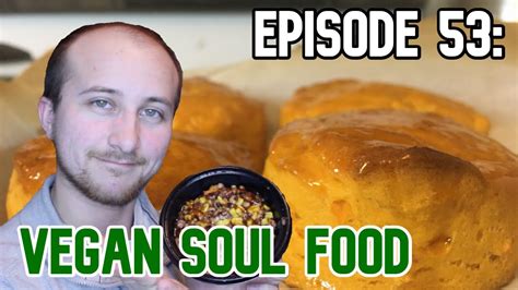 You NEED These Vegan Soul Food Recipes | EPISODE 53 - OUR TWISTED KITCHEN - YouTube
