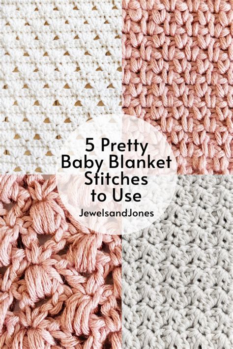 5 Prettiest Crochet Stitches to Use for Baby Blankets - Jewels and Jones