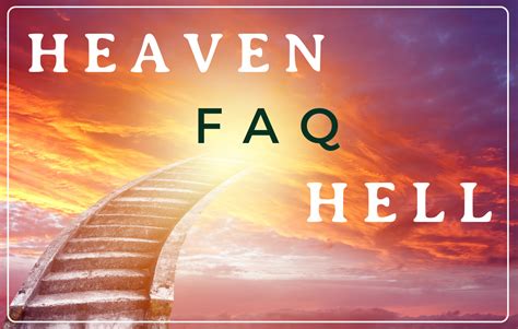 HEAVEN - HELL - FAQ