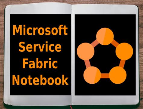 Microsoft Service Fabric Notebook
