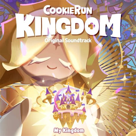 ᐉ Cookie Run: Kingdom My Kingdom (Original Game Soundtrack) MP3 320kbps ...