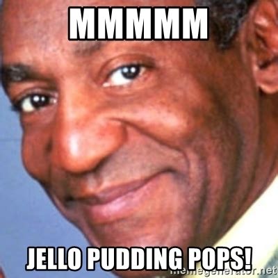 Bill cosby pudding pop Memes