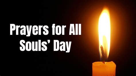 Prayers for All Souls’ Day | The Commemoration of All the Faithful ...