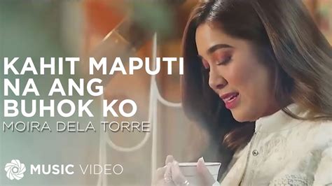 Kahit Maputi Na Ang Buhok Ko - Moira Dela Torre | The Hows of Us OST (Music Video) Chords - Chordify