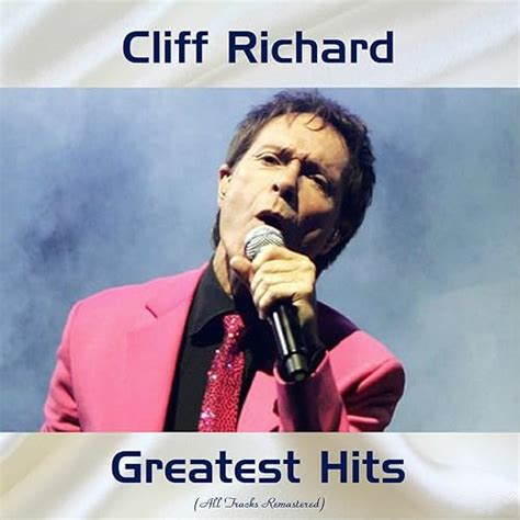 Cliff Richard Greatest Hits (All Tracks Remastered) by Cliff Richard on Amazon Music - Amazon.co.uk